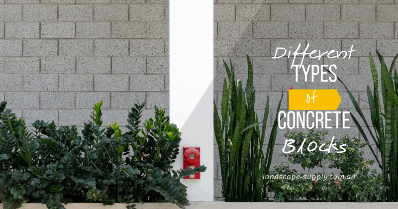 Different Types of Concrete Blocks | Landscaping Gold Coast